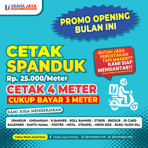 CETAK SPANDUK BANYAK PROMONYA, HANYA DI USAHA JAYA PRINTING