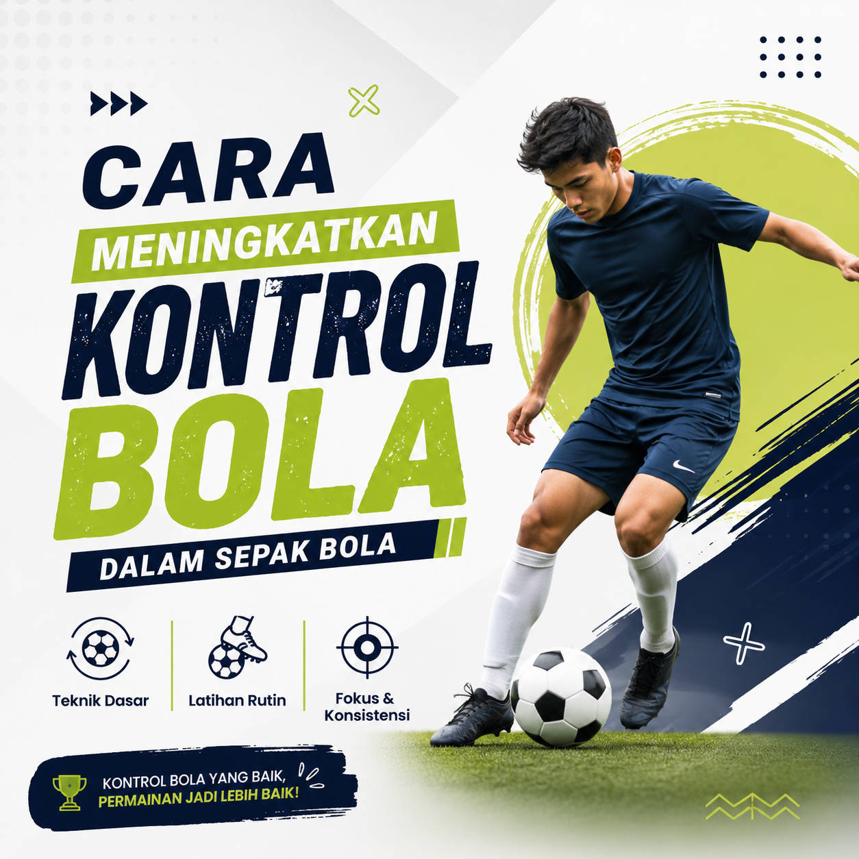 Cara Meningkatkan Kontrol Bola dalam Sepak Bola