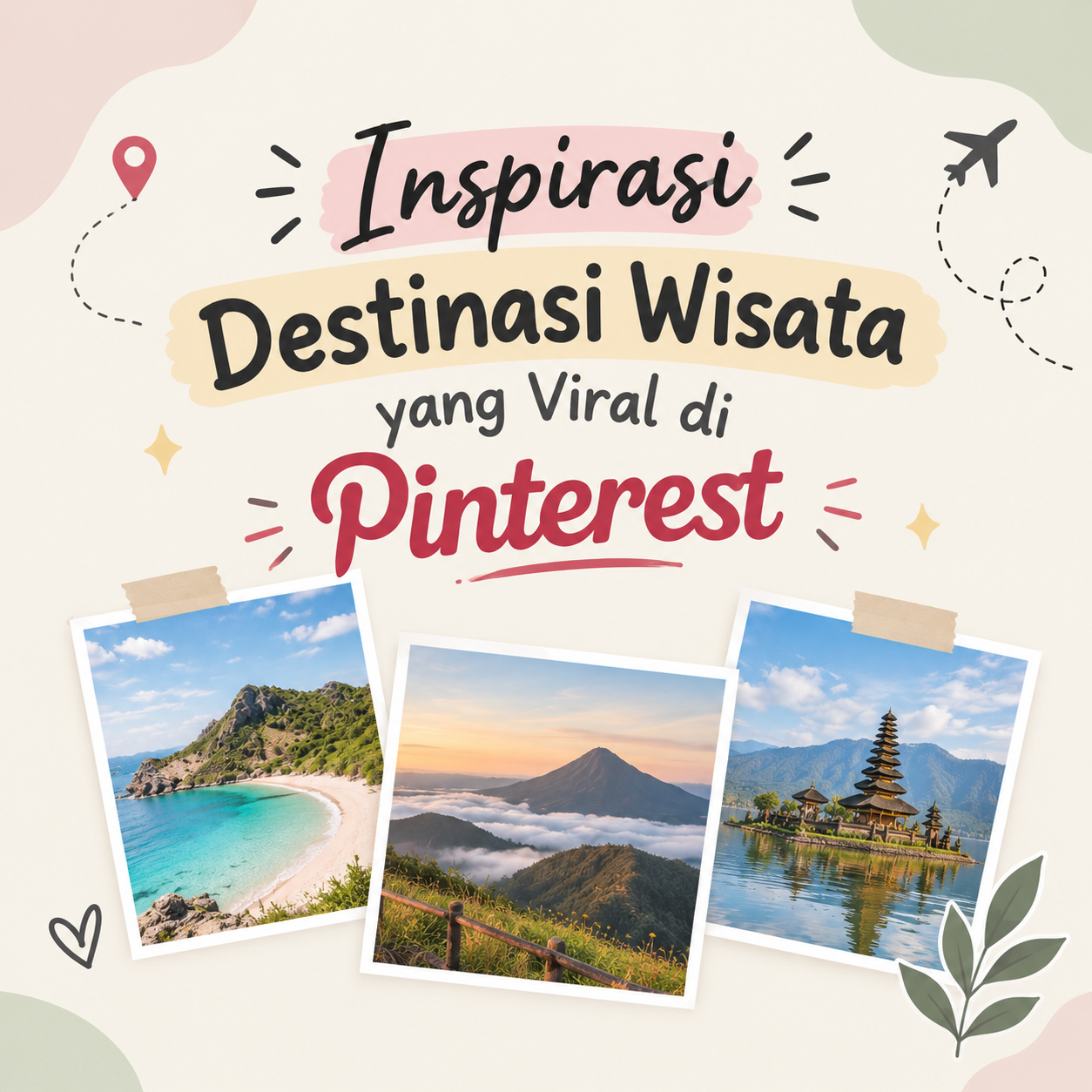 Inspirasi Destinasi Wisata yang Viral di Pinterest